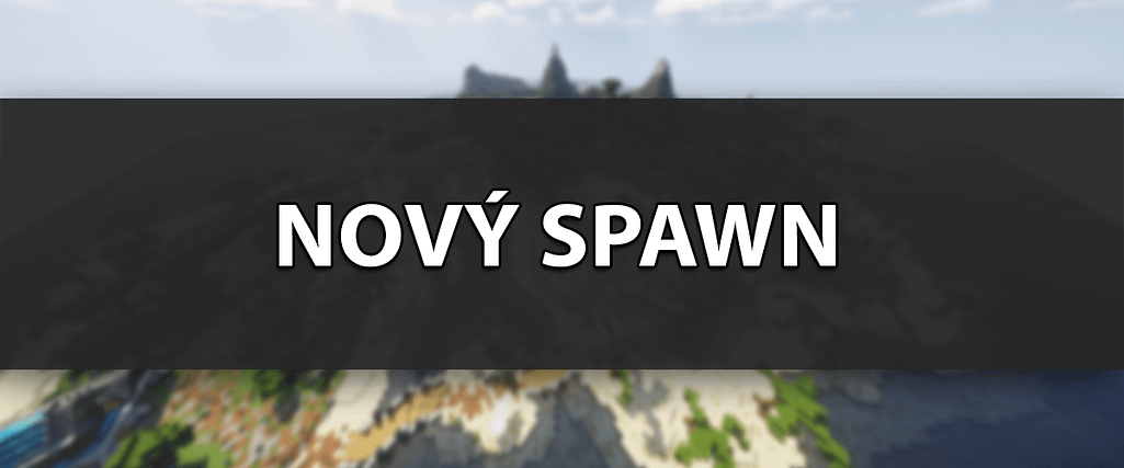 Nový Spawn | December 2021